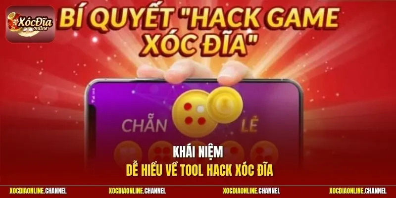 Khái niệm dễ hiểu về tool hack xóc đĩa
