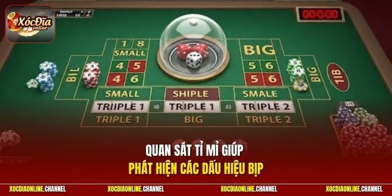 Quan sát tỉ mỉ giúp phát hiện các dấu hiệu bịp